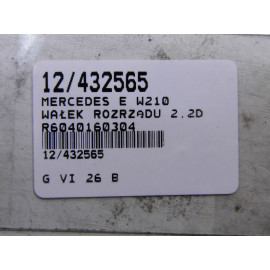 MERCEDES E W210 WAŁKI ROZRZĄDU 2,2D R6040160304