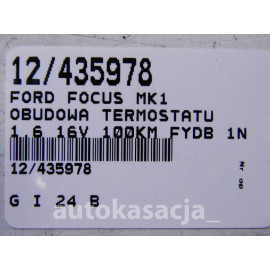 FOCUS MK1 OBUDOWA TERMOSTATU 1,6 16V 1N1G-8594-BA