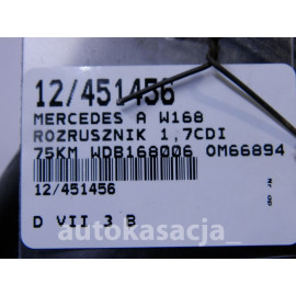 A W168 ROZRUSZNIK 1,7CDI 0051511601 0001115008